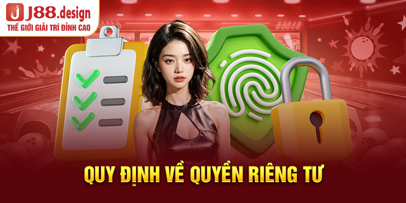 quy-dinh-ve-quyen-rieng-tu